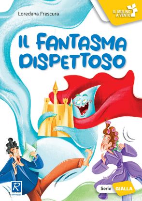 IL FANTASMA DISPETTOSO N.E. RAFFAELLO