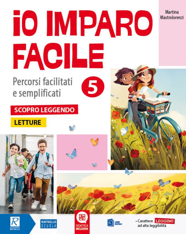 IO IMPARO FACILE SCOPRO LEGGENDO 5° raffaello