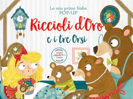 LE MIE PRIME FIABE - RICCIOLI D'ORO EDICART