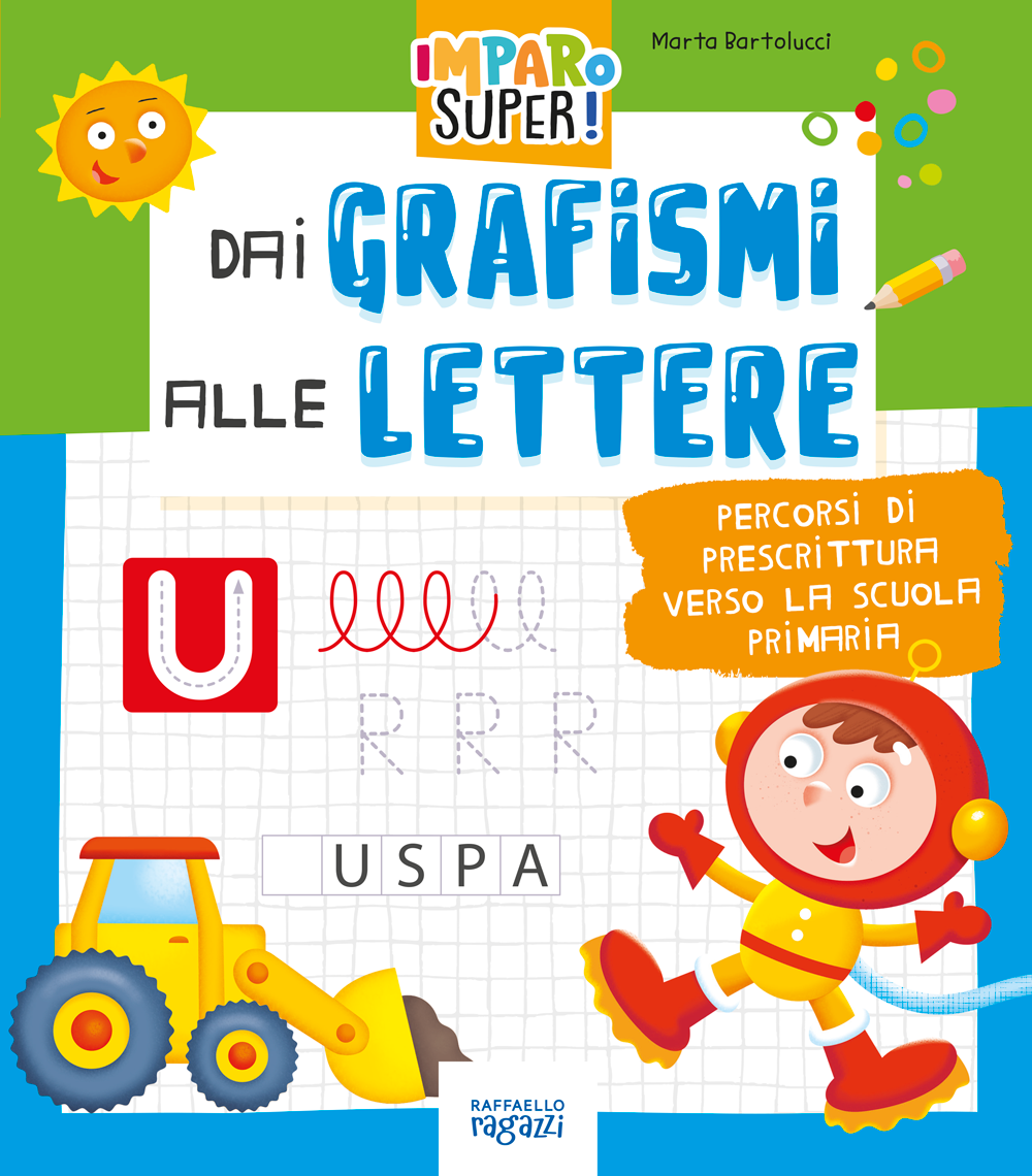 Dai Grafismi alle Lettere Raffaello