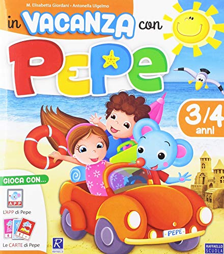 In Vacanza con Pepe 3/4 raffaello