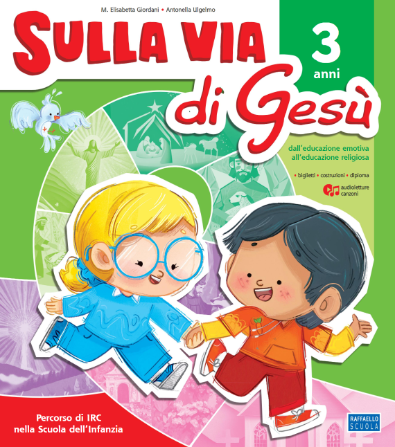 Sulla via di Gesu' 3 anni Raffaello Libri