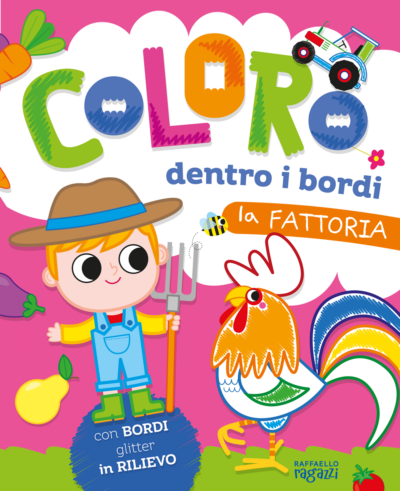 Coloro dentro i bordi - La fattoria raffaello