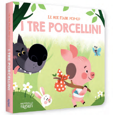 I TRE PORCELLINI - FIABE POP-UP raffaello