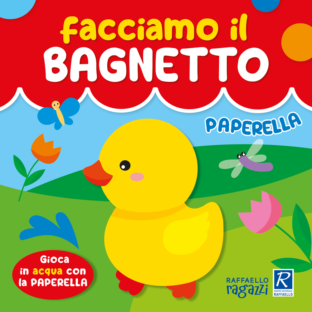 Facciamo il bagnetto - Paperella raffaello