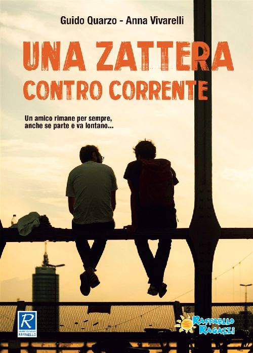 UNA ZATTERA CONTROCORRENTE Raffaello Libri