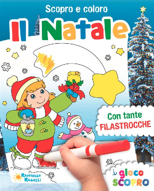 SCOPRO E COLORO IL NATALE  Raffaello Libri