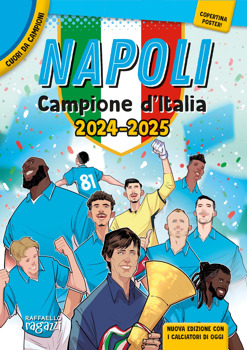 Napoli +poster campioni 2025 Raffaello
