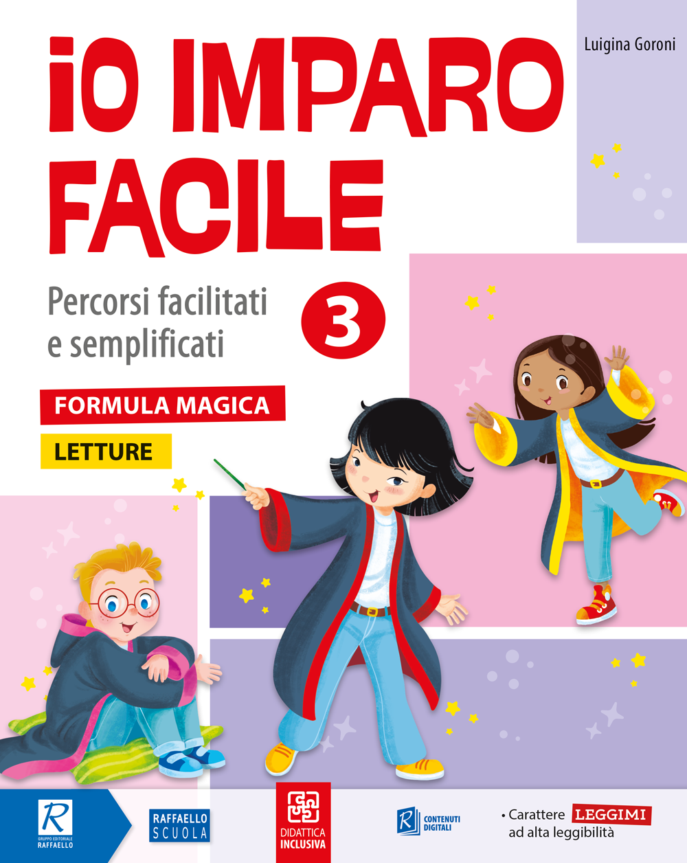 Io imparo facile cl 3 letture formula magica Raffaello Libri