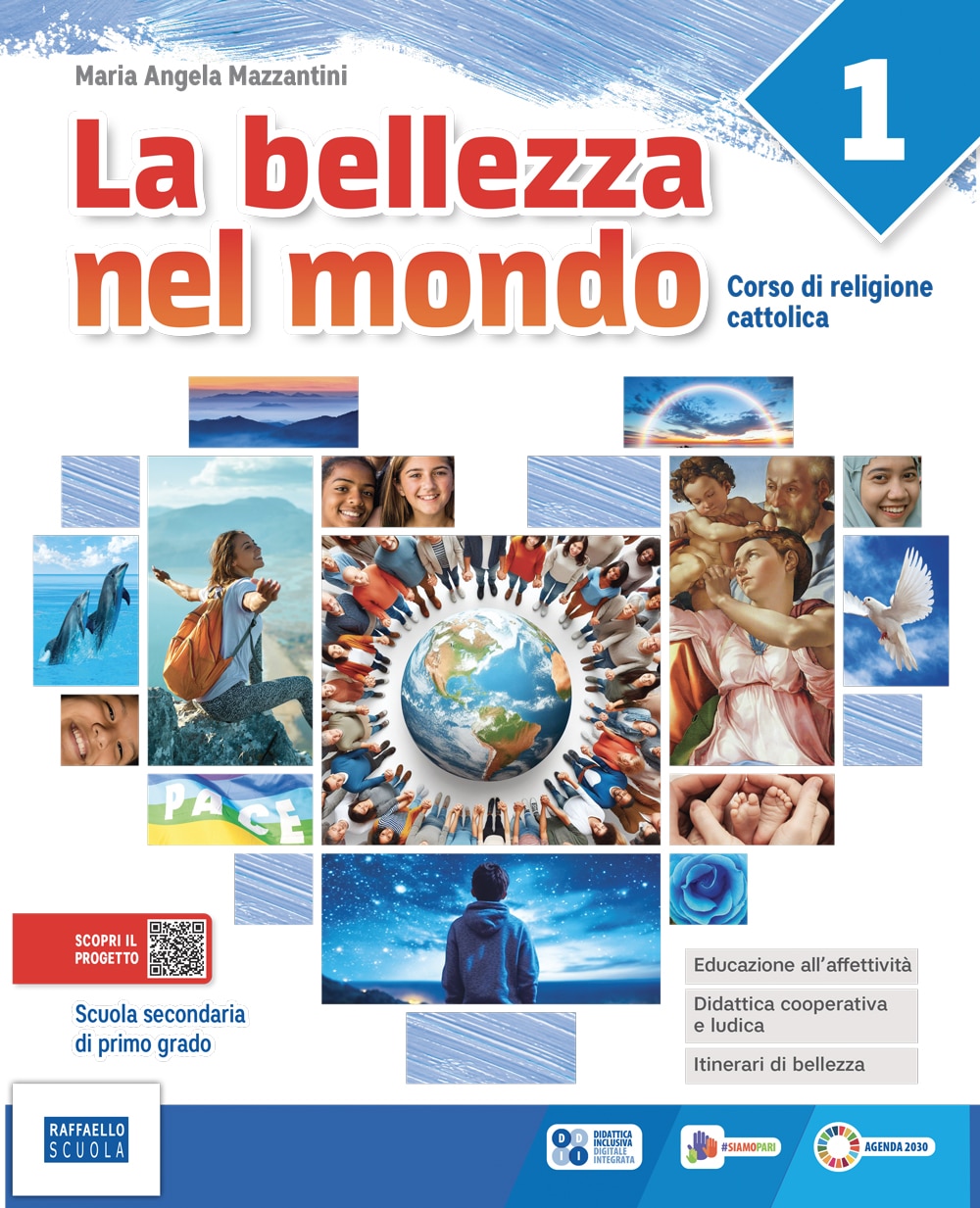 La bellezza nel mondounico+allegato Raffaello