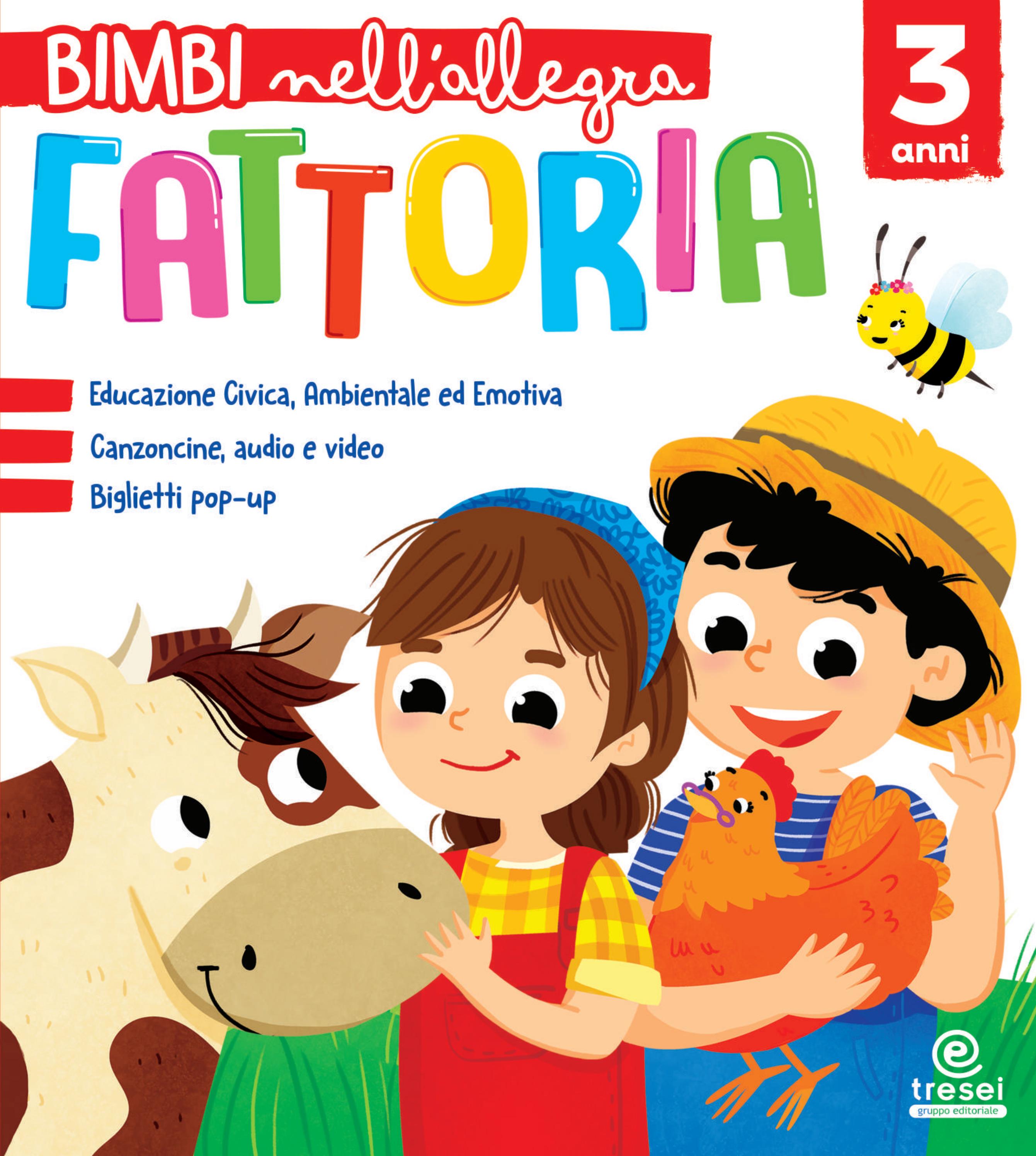 Bimbi nell allegra fattoria anni 3 Tresei