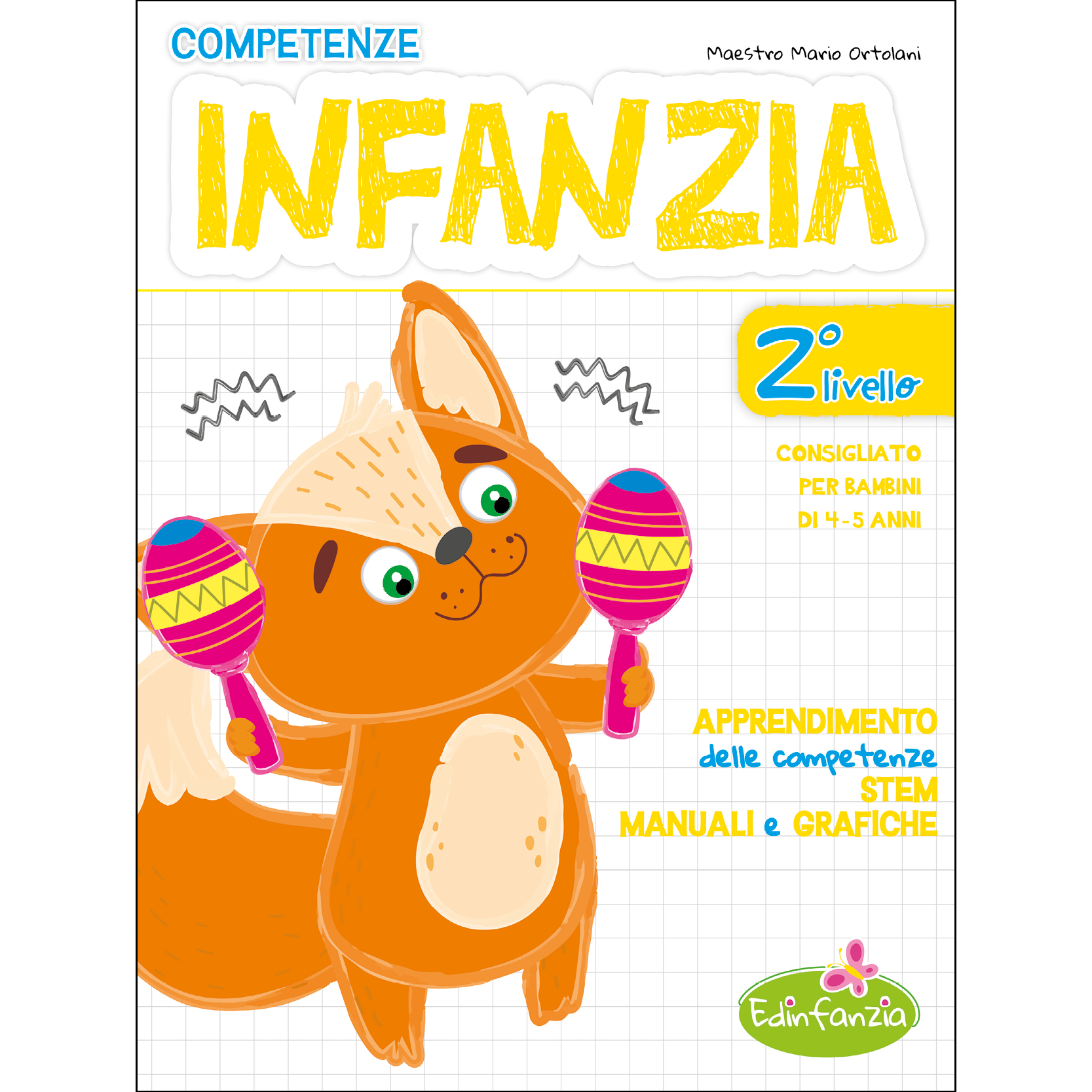 COMPETENZE INFANZIA 2 LIVELLO Educando