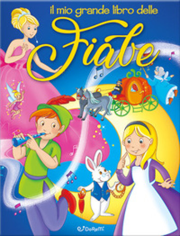 Il mio grande libro Fiabe Edicart