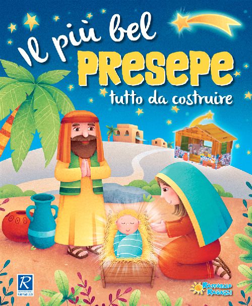 IL PIU' BEL PRESEPE                       Raffaello Libri
