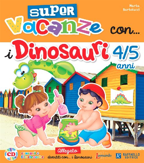SUPERVACANZE CON DINOSAURI 4 ANNI+ALL Raffaello Libri