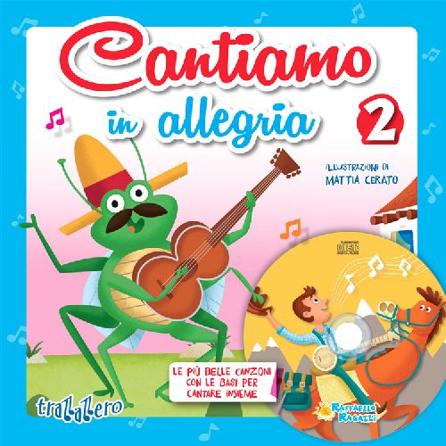 Cantiamo in Allegria Vol 2 Raffaello Libri
