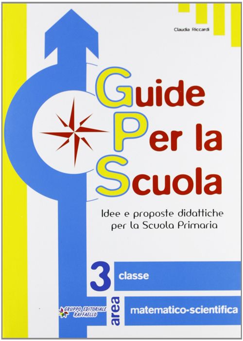 Guida GPS - Guide per la Scuola 3 - Scientifica  