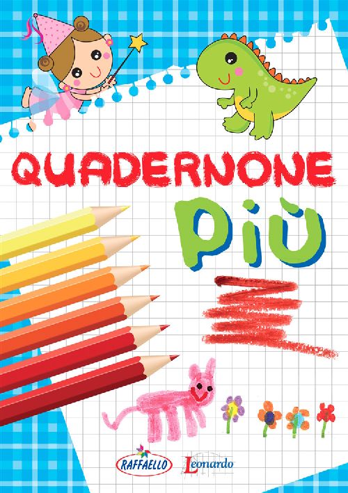 QUADERNONE PIù Raffaello Libri