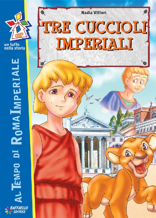 TRE CUCCIOLI IMPERIALI Raffaello Libri