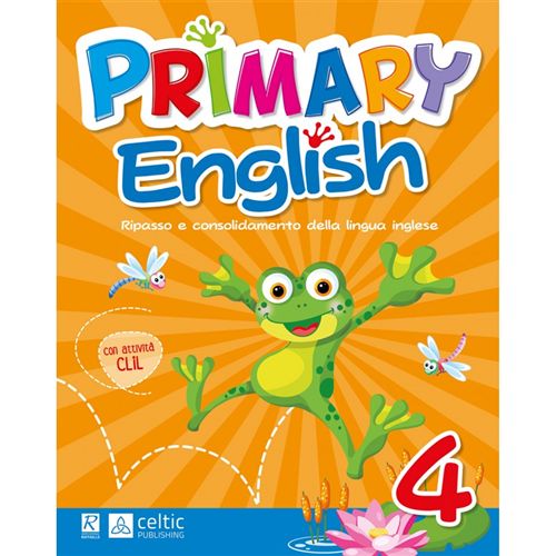 Primary English 4 CL Raffaello Libri