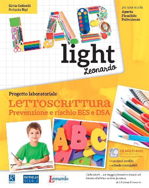Lab Light Lettoscrittura - Progetto laboratoriale Lettoscrittura Raffaello libri