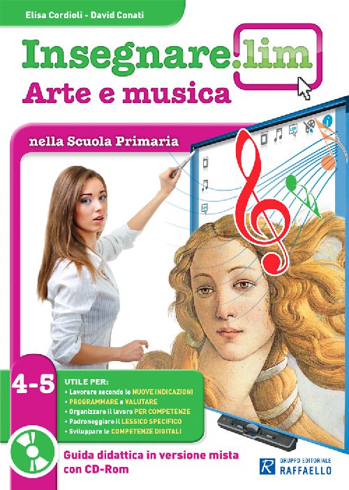 INSEGNARE LIM 4  -5 ARTE E MUSICA + CD Raffaello Libri