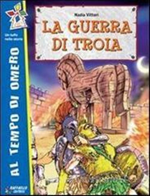 LA GUERRA DI TROIA VECCHIA EDIZIONE 