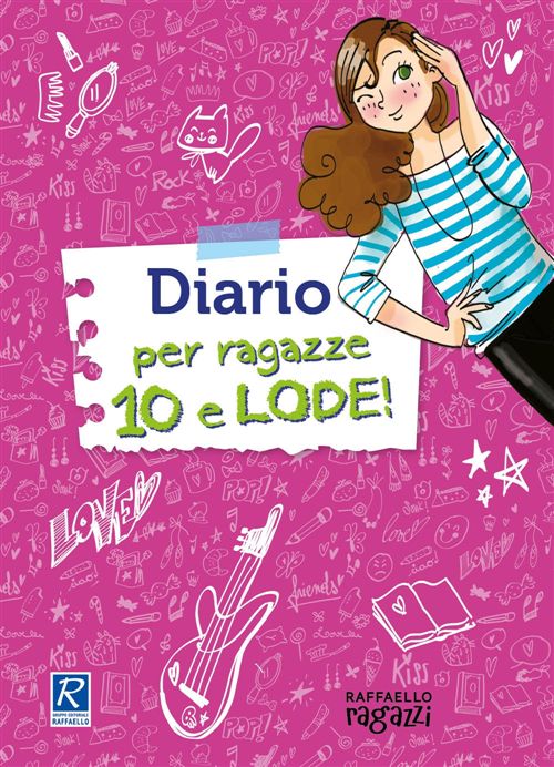 Diario per ragazze 10 e lode Raffaello Libri