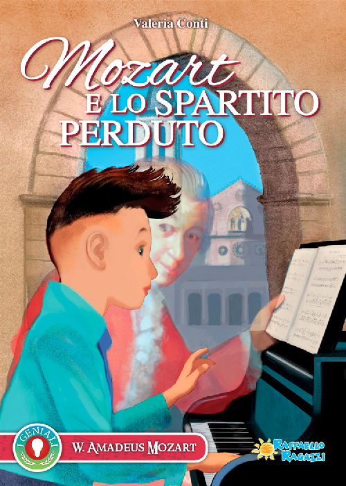 MOZART E LO SPARTITO PERDUTO Raffaello Libri