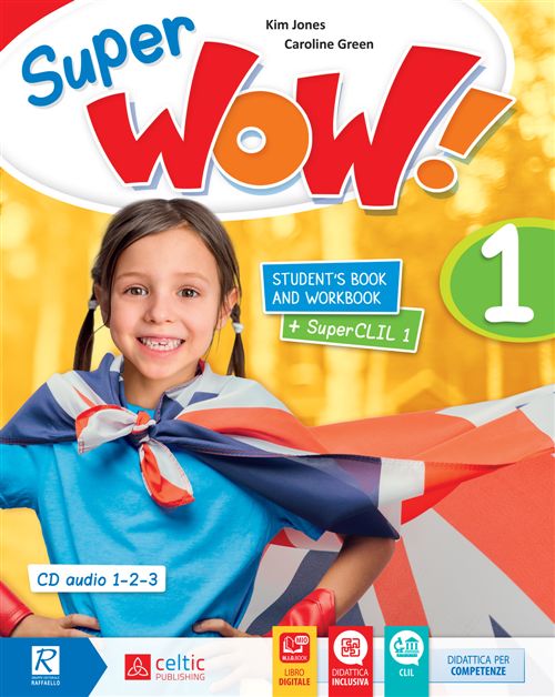 SUPER WOW! 1° CLASSE PACK Raffaello Libri