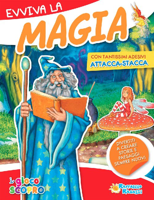 EVVIVA LA MAGIA                          Raffaello Libri