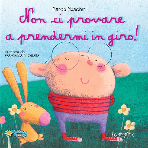 NON CI PROVARE A PRENDERMI IN GIRO Raffaello Libri