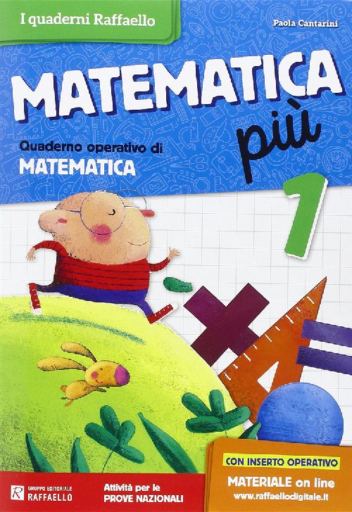 MATEMATICA PIU 1 Raffaello Libri