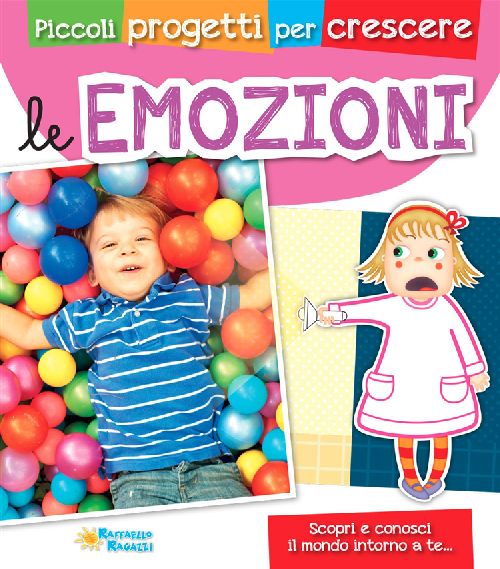 LE EMOZIONI Raffaello Libri