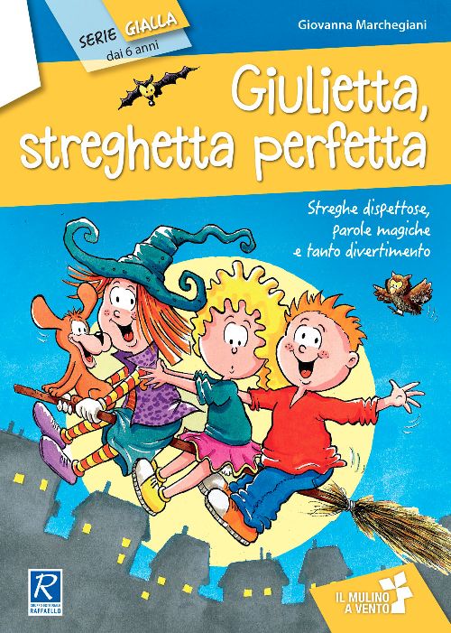 GIULIETTA STREGHETTA PERFETTA Raffaello Libri