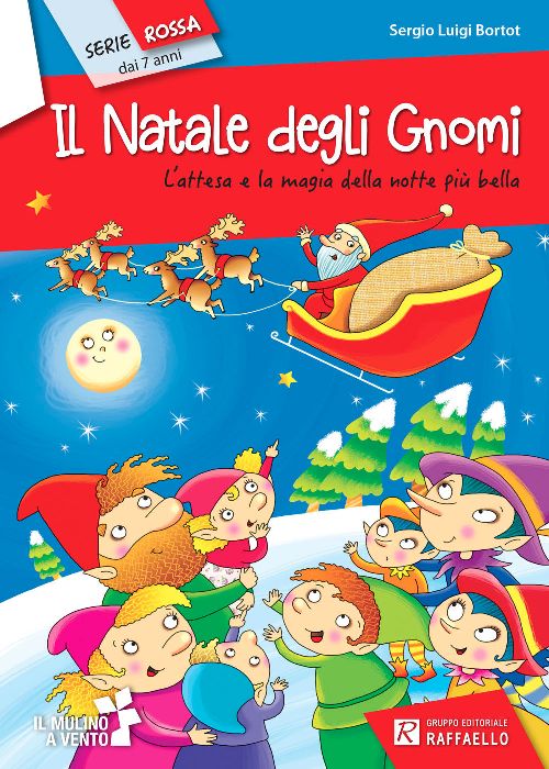 IL NATALE DEGLI GNOMI Raffaello Libri