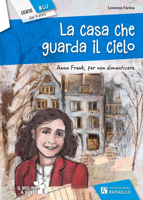 LA CASA CHE GUARDA IL CIELO Raffaello Libri