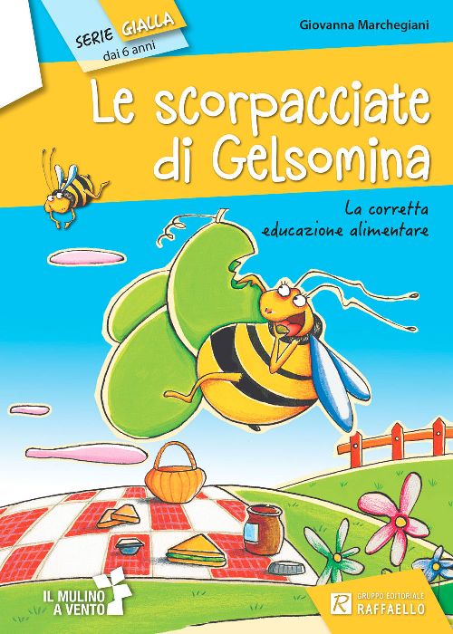 LE SCORPACCIATE DI GELSOMINA Raffaello Libri