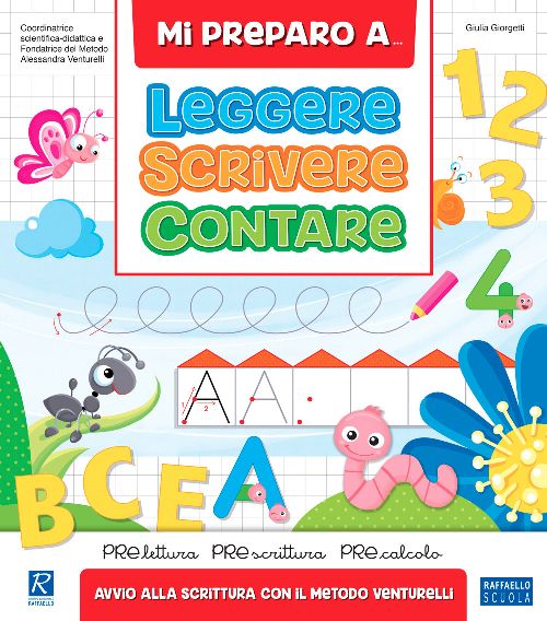 MI PREPARO A LEGGERE, SCRIVERE, CONTARE Raffaello Libri