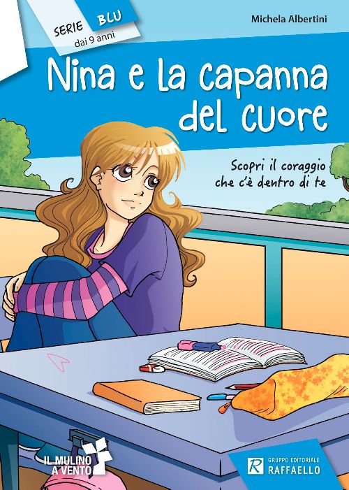 NINA E LA CAPANNA DEL CUORE Raffaello Libri
